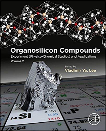 Organosilicon Compounds:  Experiment (Physico-Chemical Studies) and Applications
